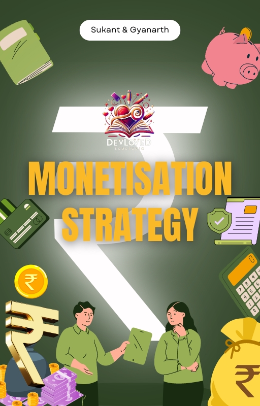 Monetisation Strategy