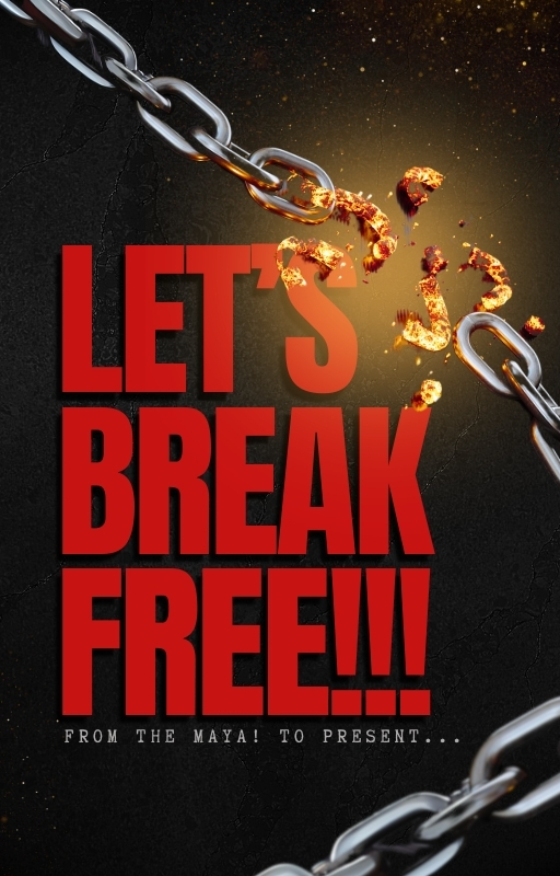 Let's Break Free!!!