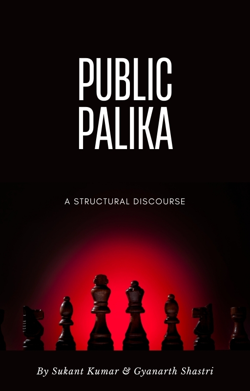 Public Palika: A Structural Discourse