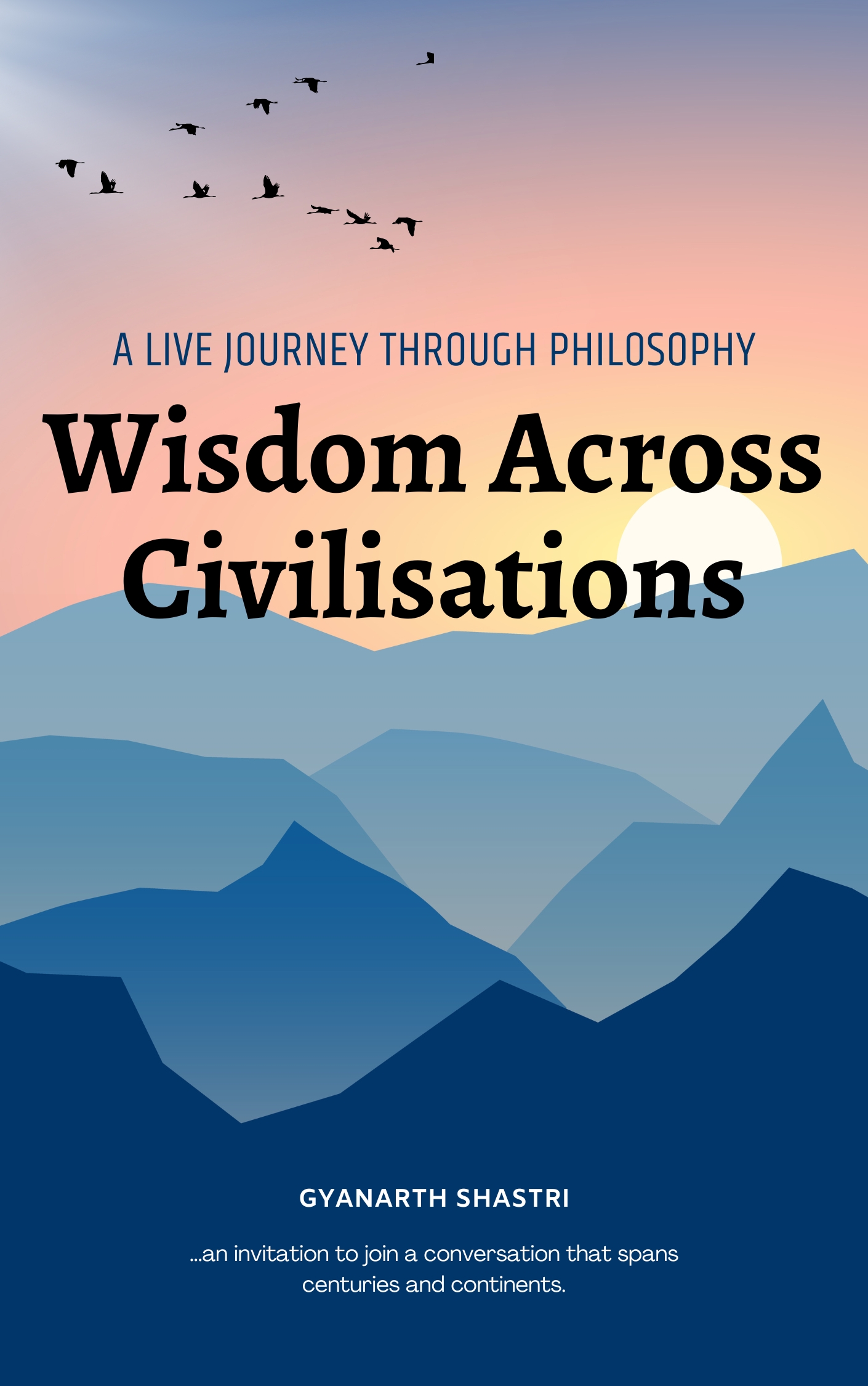 Wisdom Across Civilisations: A Live Journey Through Philosophy