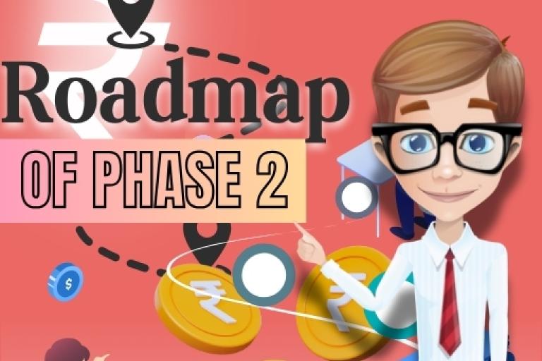 Roadmap of Phase 2