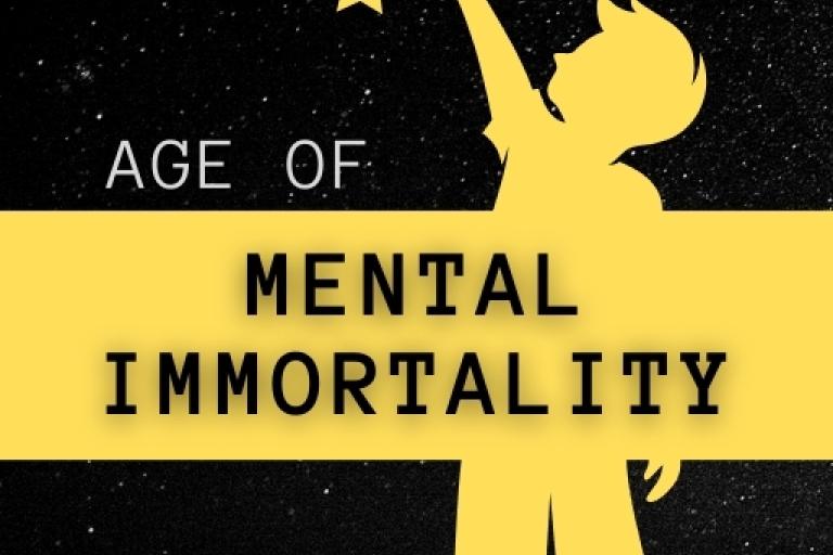 Age of Mental Immortality