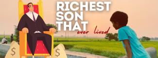 Richest son that ever lived