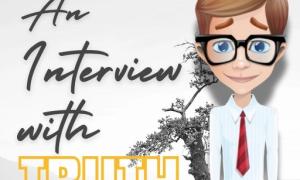 An interview with TRUTH!!!