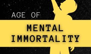 Age of Mental Immortality